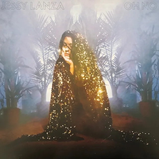 JESSY LANZA / OH NO