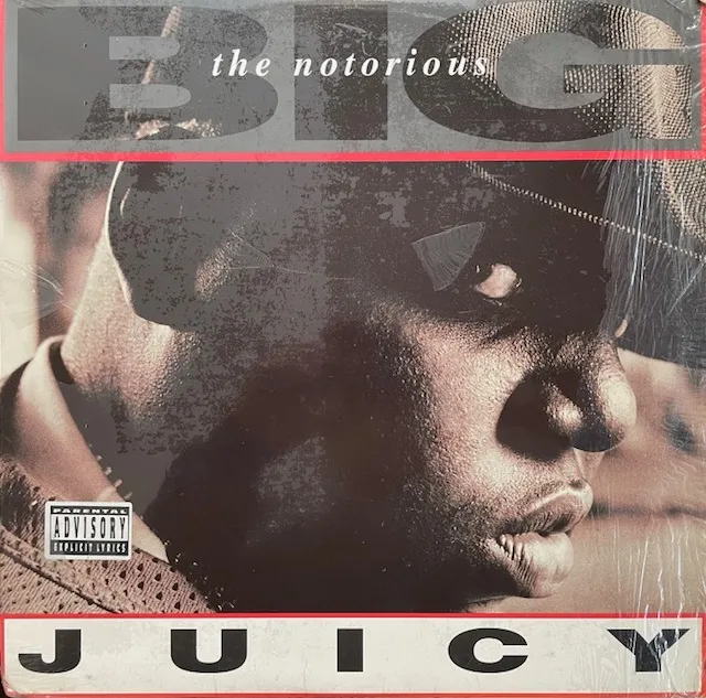 NOTORIOUS B.I.G. / JUICY