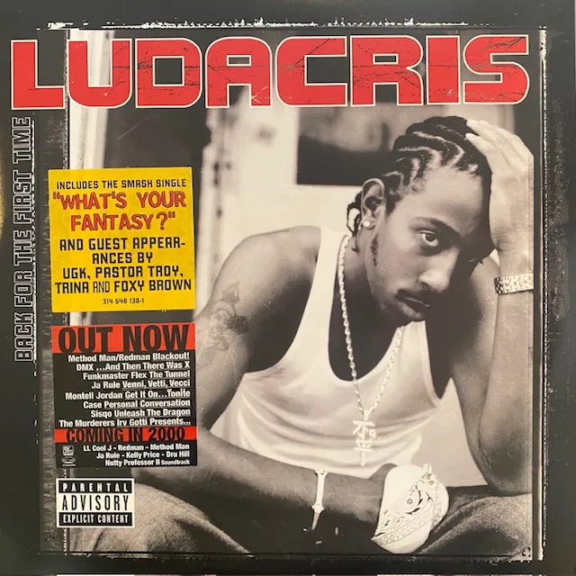 LUDACRIS / BACK FOR THE FIRST TIME