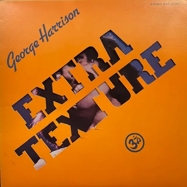 GEORGE HARRISON / EXTRA TEXTURE (READ ALL ABOUT IT) (ジョージ・ハリスン帝国)