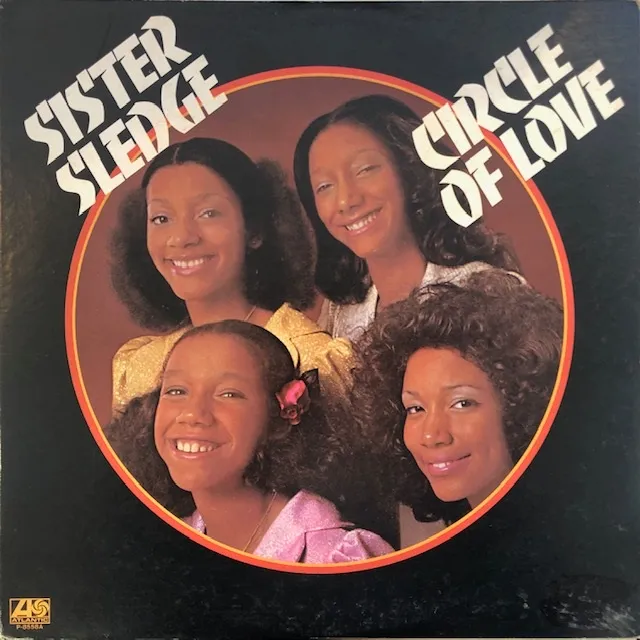 SISTER SLEDGE / CIRCLE OF LOVEΥʥ쥳ɥ㥱å ()