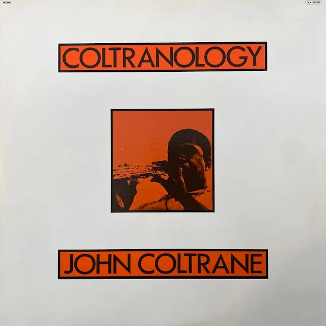 JOHN COLTRANE ‎/ COLTRANOLOGY