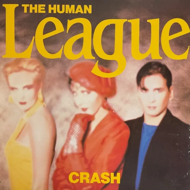 HUMAN LEAGUE / CRASH