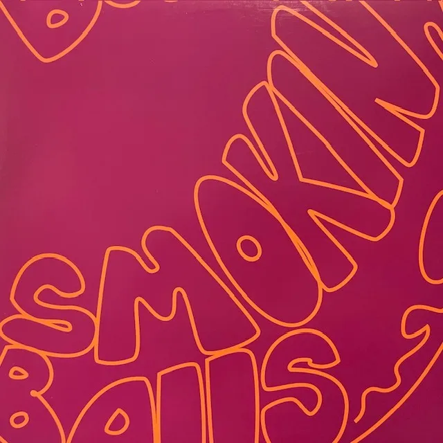 IDJUT BOYS / SMOKIN BALLS