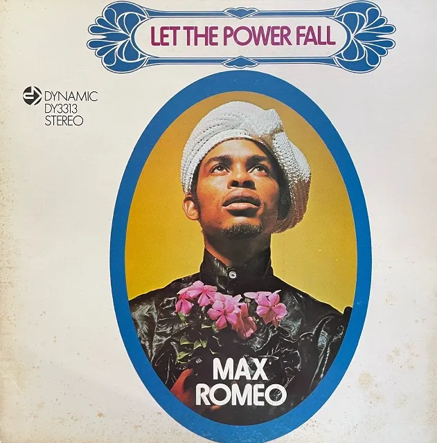 MAX ROMEO ‎/ LET THE POWER FALL
