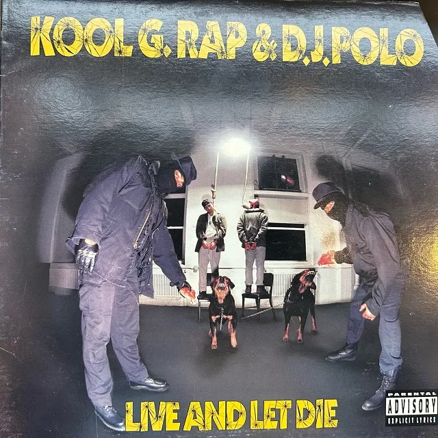 KOOL G. RAP & D.J. POLO ‎/ LIVE AND LET DIE