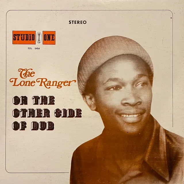 LONE RANGER ‎/ ON THE OTHER SIDE OF DUB