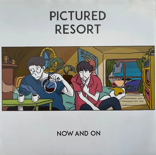 PICTURED RESORT / NOW AND ON
