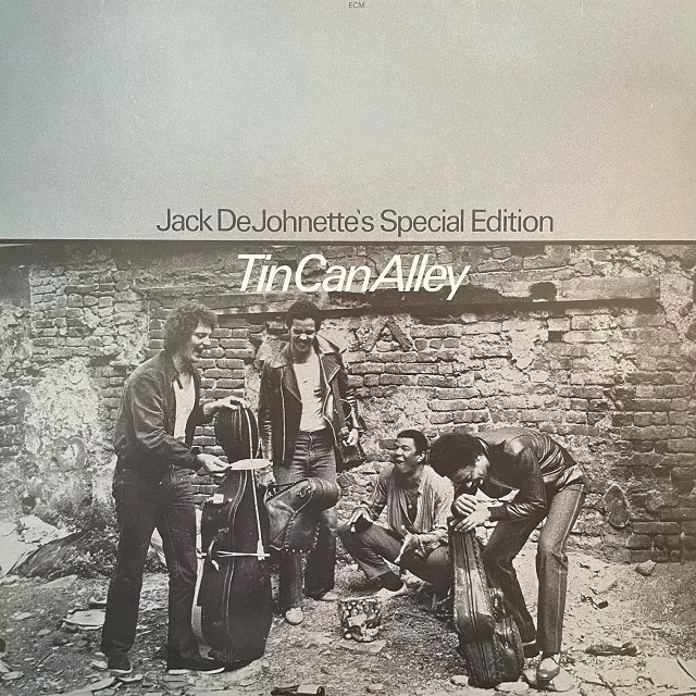 JACK DEJOHNETTE'S SPECIAL EDITION / TIN CAN ALLEY