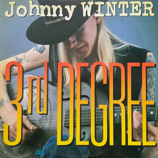 JOHNNY WINTER ‎/ 3RD DEGREE