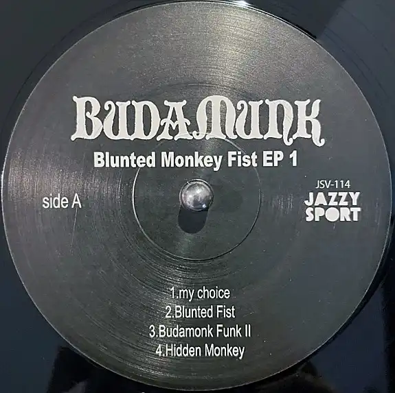 BUDAMUNK / BLUNTED MONKEY FIST EP 1Υʥ쥳ɥ㥱å ()