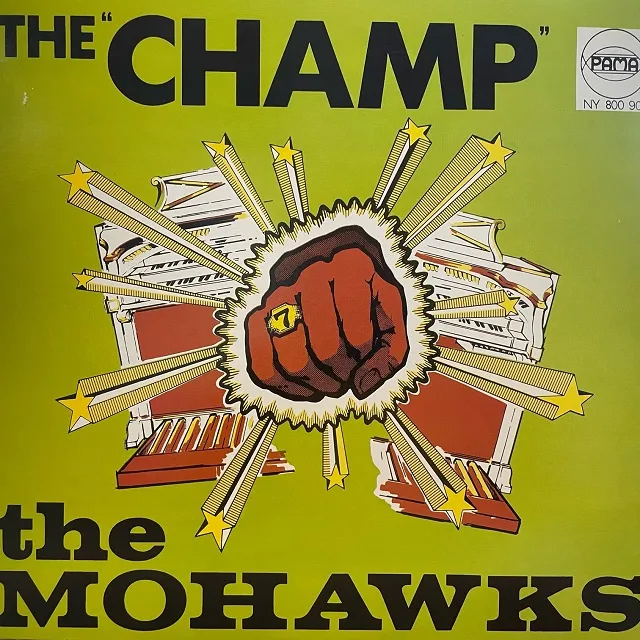 MOHAWKS / CHAMP