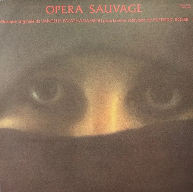 O.S.T. (VANGELIS PAPATHANASSIOU) / OPERA SAUVAGE