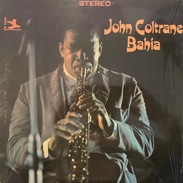 JOHN COLTRANE / BAHIA 