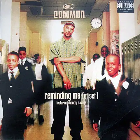 COMMON / REMINDING ME (OF SEF)