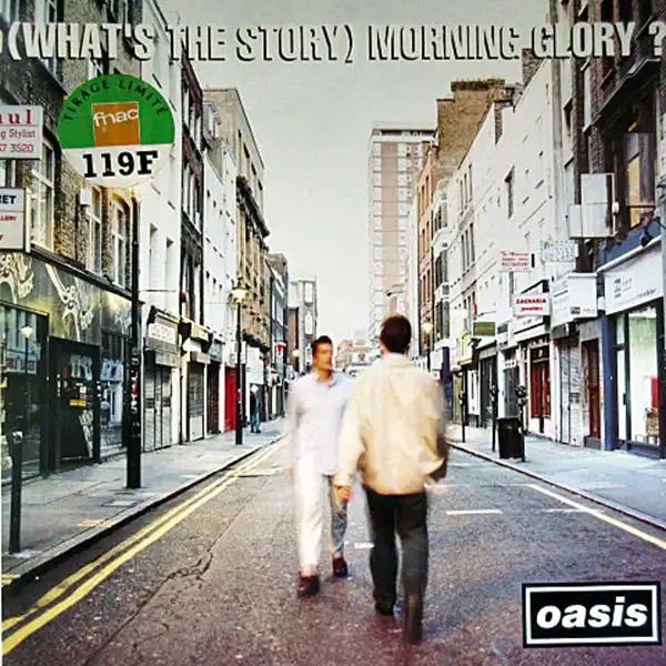 OASIS / (WHAT'S THE STORY) MORNING GLORY ?