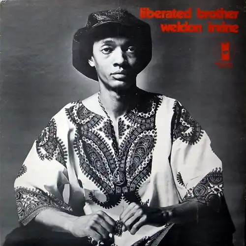 WELDON IRVINE / LIBERATED BROTHER