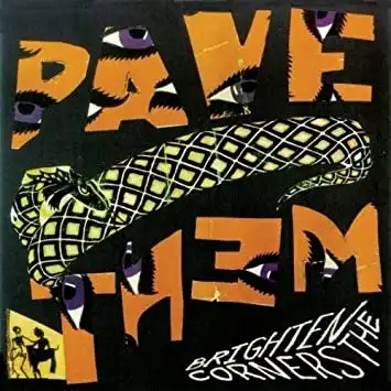 PAVEMENT / BRIGHTEN THE CORNERSΥʥ쥳ɥ㥱å ()