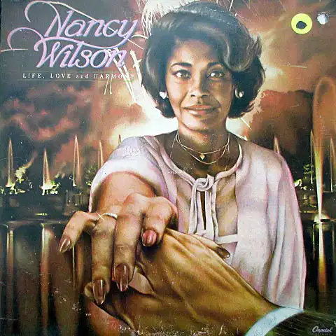 NANCY WILSON / LIFE LOVE AND HARMONY