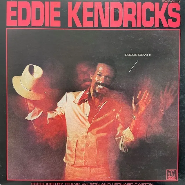 EDDIE KENDRICKS / BOOGIE DOWN (JPN PROMO WHITE LABEL)