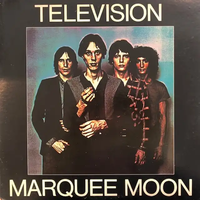 TELEVISION / MARQUEE MOON