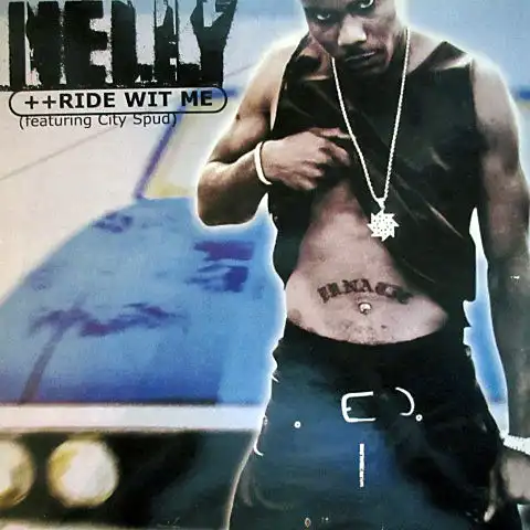 NELLY / RIDE WIT ME