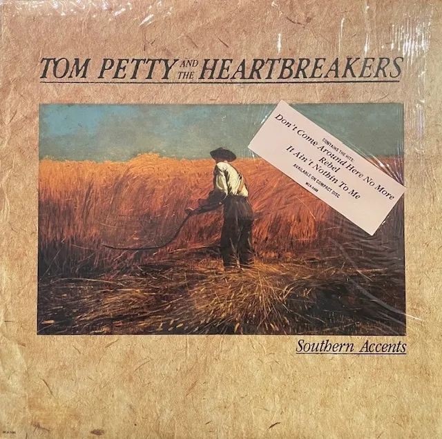 TOM PETTY AND THE HEARTBREAKERS / SOUTHERN ACCENTS