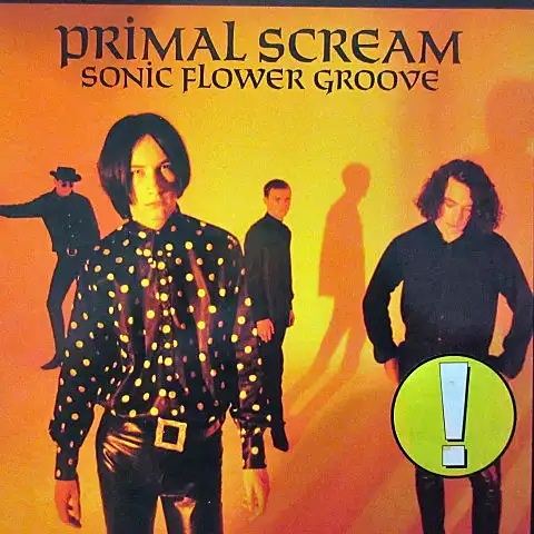 PRIMAL SCREAM / SONIC FLOWER GROOVE (REISSUE)