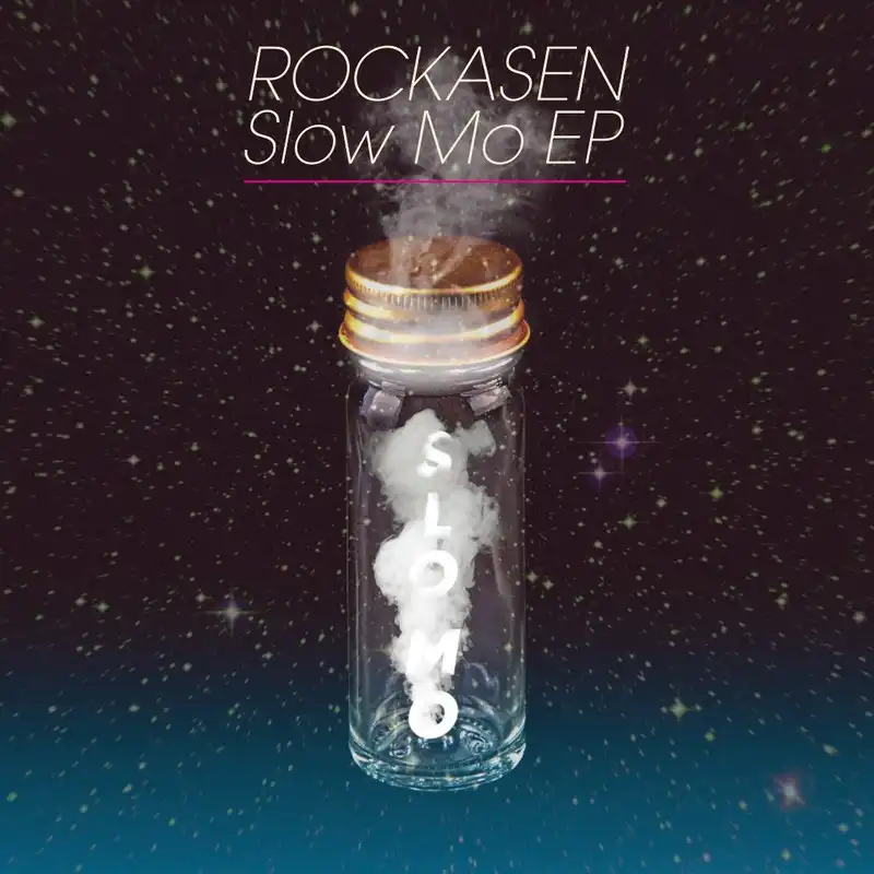 ROCKASEN / SLOW MO EP