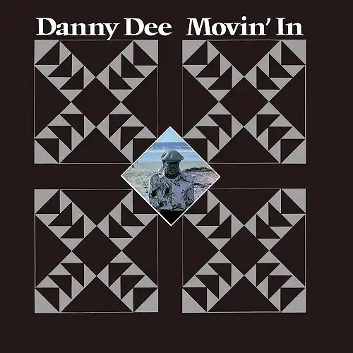 DANNY DEE / MOVIN' IN