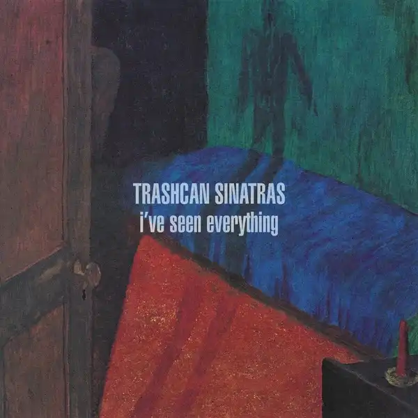 TRASHCAN SINATRAS / I'VE SEEN EVERYTHINGΥʥ쥳ɥ㥱å ()