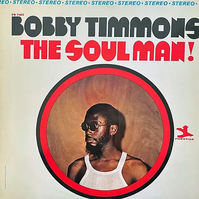 BOBBY TIMMONS / SOUL MAN!