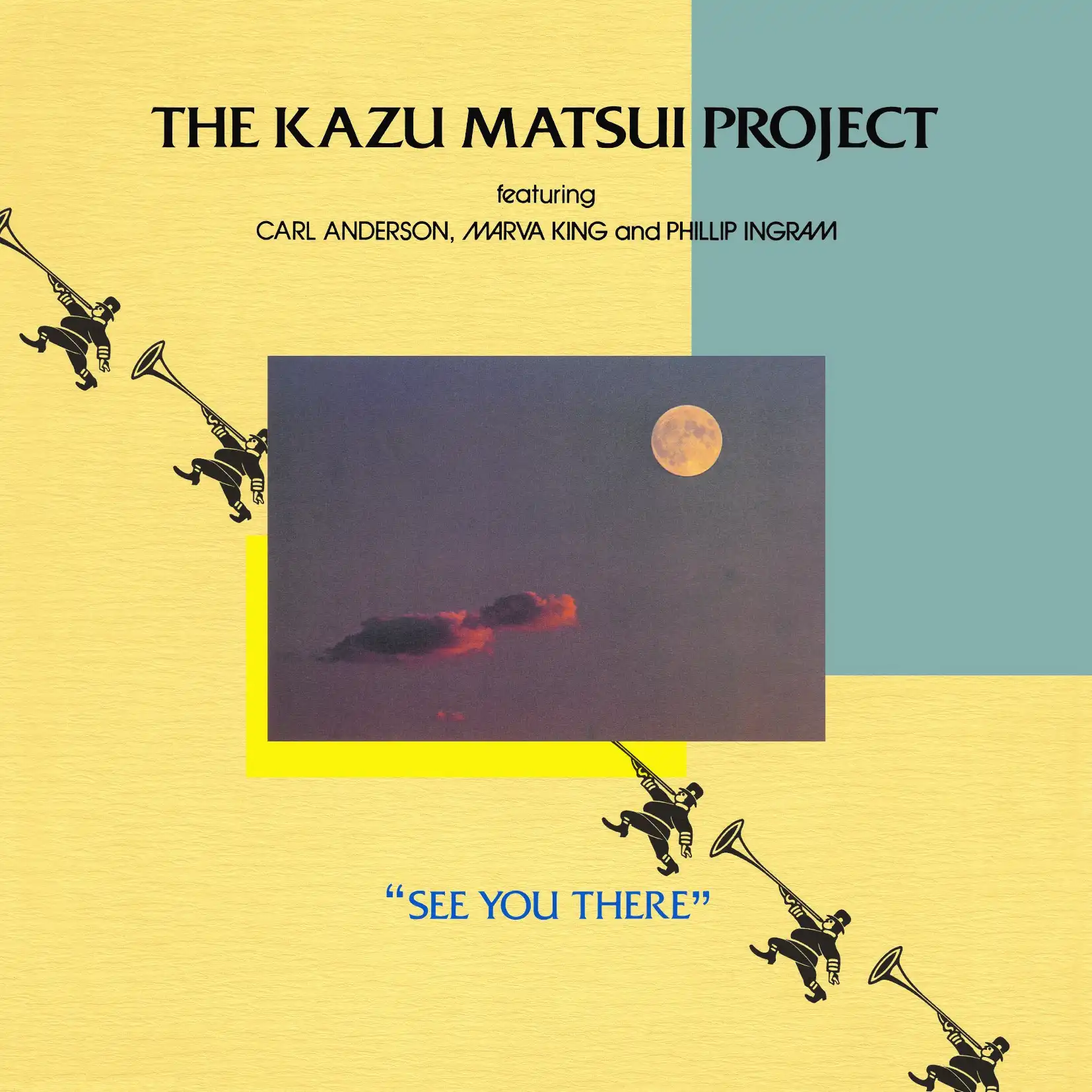 KAZU MATSUI PROJECT / SEE YOU THERE