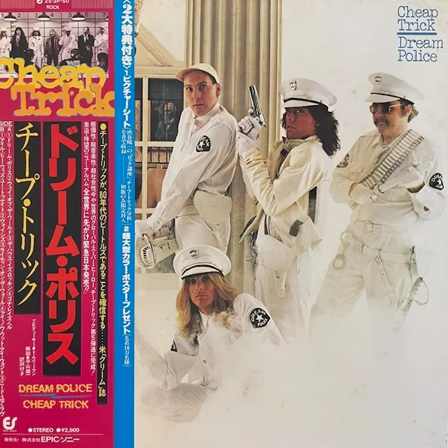 CHEAP TRICK / DREAM POLICE