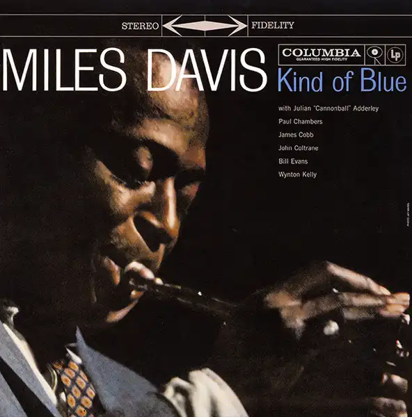 MILES DAVIS / KIND OF BLUE
