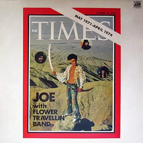 JOE WITH FLOWER TRAVELLIN' BAND / THE TIMES
