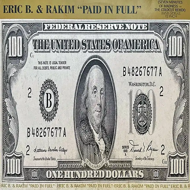 ERIC B & RAKIM / PAID IN FULL (SEVEN MINUTES OF MADNESS - THE COLDCUT REMIX)