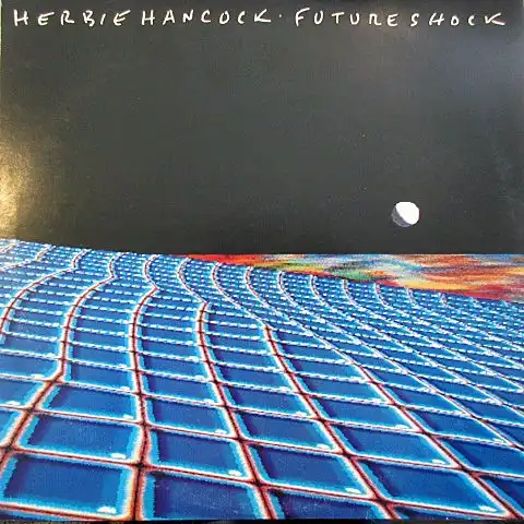 HERBIE HANCOCK / FUTURE SHOCK