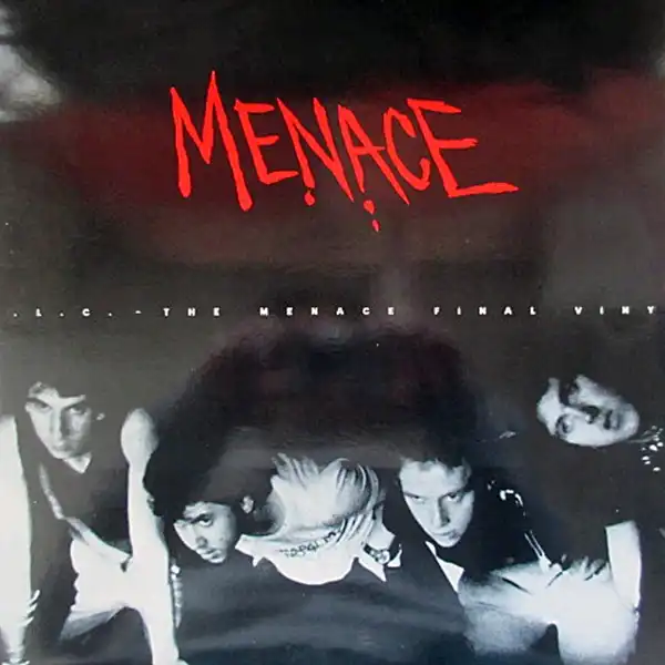 MENACE / FINAL VINYL