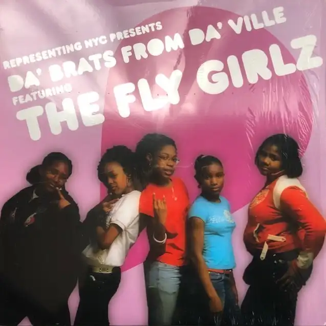 FLY GIRLZ / DA' BRATS FROM DA' VILLE