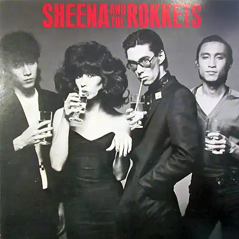 SHEENA & THE ROKKETS (&å) / ѥå