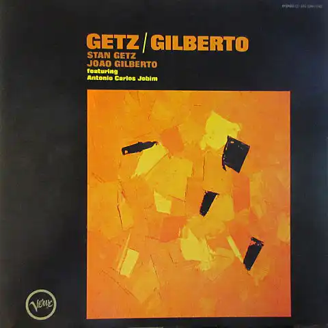 STAN GETZ. JOAO GILBERTO / GETZ / GILBERTOのアナログレコードジャケット (準備中)