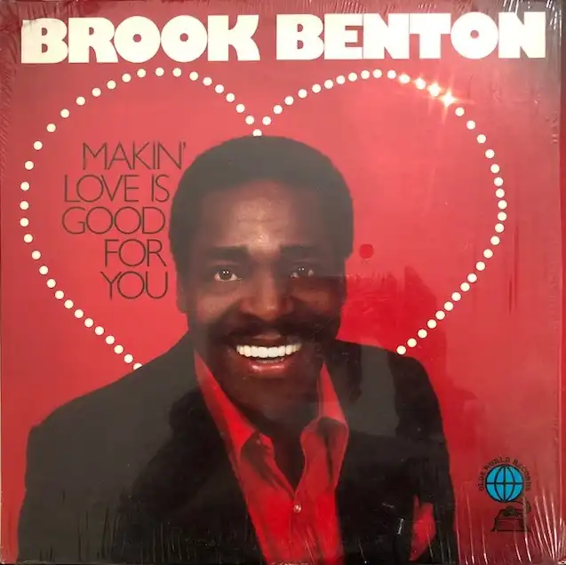 BROOK BENTON / MAKIN' LOVE IS GOOD FOR YOU