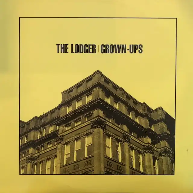 LODGER / GROWN-UPS