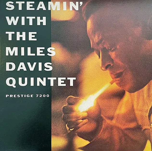 MILES DAVIS QUINTET / STEAMIN' WITH THE MILES