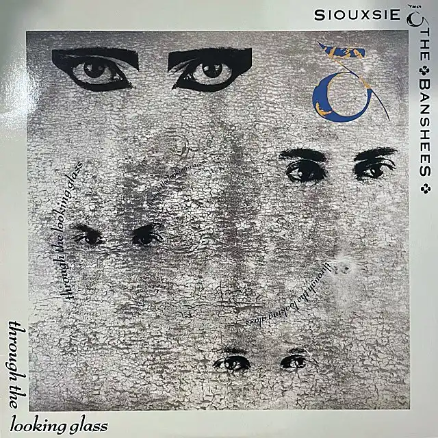 SIOUXSIE AND THE BANSHEES / THROUGH THE LOOKING