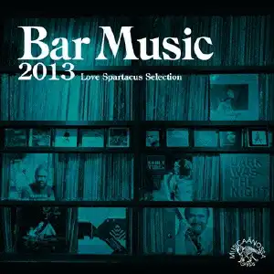 VARIOUS (選曲・監修:中村智昭) / BAR MUSIC 2013 (CD+7
