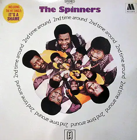 SPINNERS / 2ND TIME AROUND