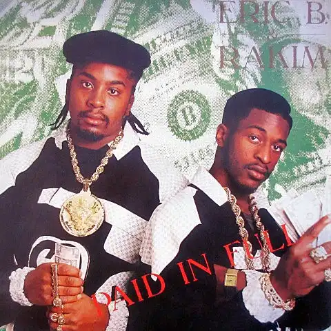 ERIC B & RAKIM / PAID IN FULL