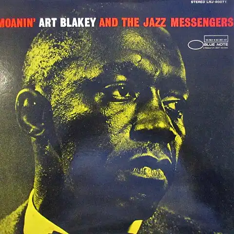 ART BLAKEY & THE JAZZ MESSENGERS / MOANIN'